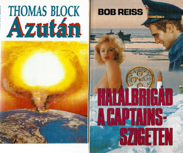 2 db knyv, Thomas Block: Azutn, Bob Reiss: Hallbrigd a Captains-szigeten