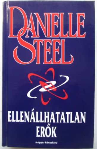 Danielle Stell - Ellenlhatatlan Erk