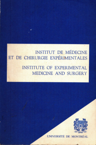 Tbb szerkeszt - Institut de Mdecine et de Chirurgie Exprimentales - Institute of experimental medicinek and surgery