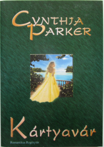 Cynthia Parker - K�rtyav�r (Cynthia Parker)