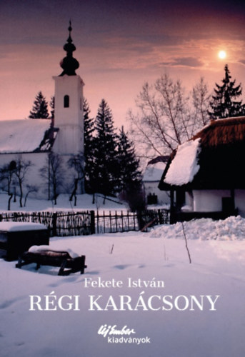 Fekete Istvn - Rgi karcsony