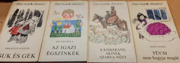 Arkagyij Gajdar, Bak gnes Balzs Bla - 4 db Mr tudok olvasni!: A kisbrny, akinek szarva ntt + Az igazi gsznkk + Csuk s Gek + Tcsi nem hagyja magt
