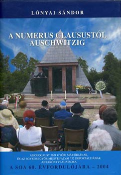 Lnyai Sndor - A numerus clausustl Auschwitzig