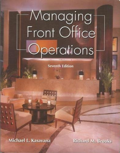 Richard M. Brooks Michael L. Kasavana - Managing Front Office Operations