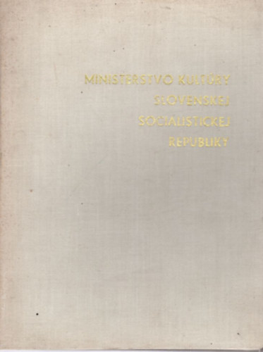 Ministerstvo Kultry Slovenskej Socialistickej Republiky