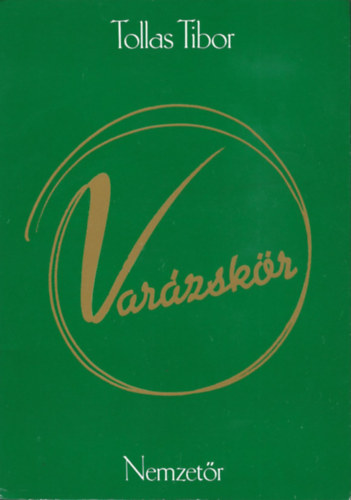 Tollas Tibor - Varázskör