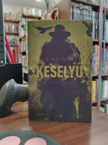 N. Nagy Zoltán - Keselyű - A Babits-gyilkosságok