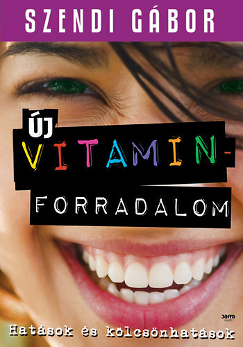Szendi G�bor - �j vitaminforradalom