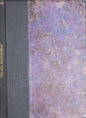 B�r� Villani Lajos - Machiavelli �s a nemzeti politika