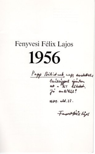 Fenyvesi F�lix Lajos - Fenyvesi F�lix Lajos : 1956- dedik�lt
