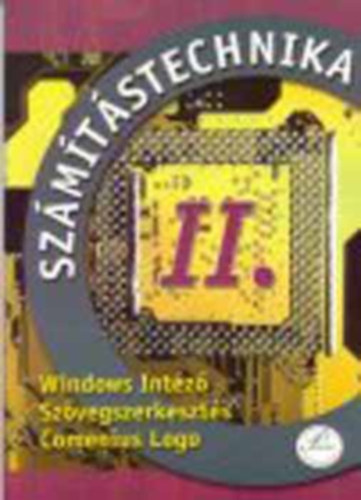 Fenys Zoltn; Fenysn Kircsi Amlia - Szmtstechnika II. (Windows Intz. A szvegszerkeszts alapjai