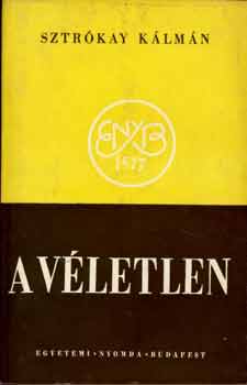 Sztrókay Kálmán - A véletlen