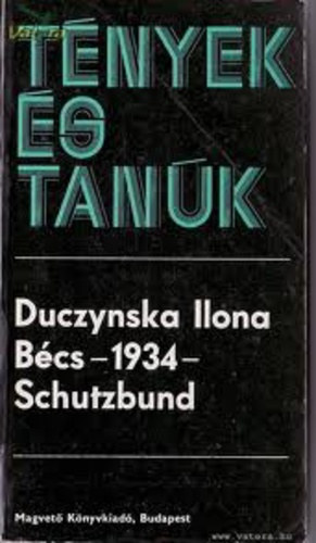 Duczynska Ilona - Bécs - 1934 - Schutzbund