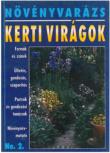 Kerti vir�gok - N�v�nyvar�zs
