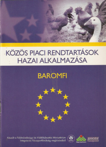 Kzs piaci rendtartsok hazai alkalmazsa - Baromfi