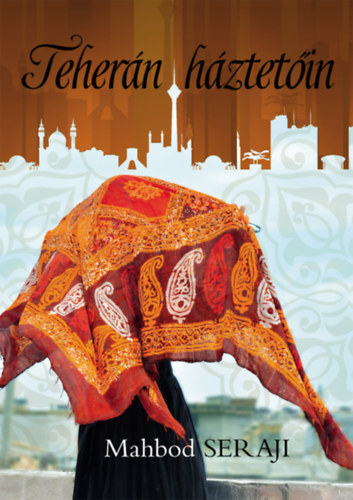 Mahbod Seraji - Teher�n h�ztet�in