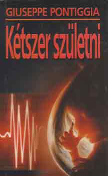 Giuseppe Pontiggia - K�tszer sz�letni