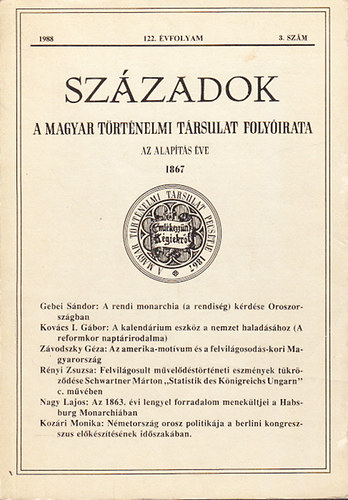 P�l Lajos  (szerk.) - Sz�zadok 1988/3. sz�m- A Magyar T�rt�nelmi T�rsulat K�zl�nye (122. �vf.)