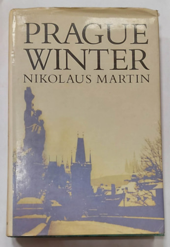 Nikolaus Martin - Prague Winter (Prgai tl, angol nyelven)