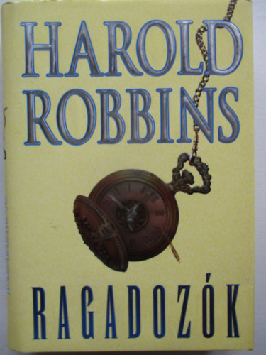 Harold Robbins - Ragadozk