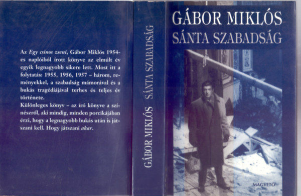 G�bor Mikl�s - S�nta szabads�g (Az "Egy csinos zseni" folytat�sa)