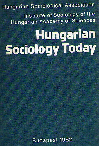 Cseh-Szombathy Lszl - Hungarian Sociology Today