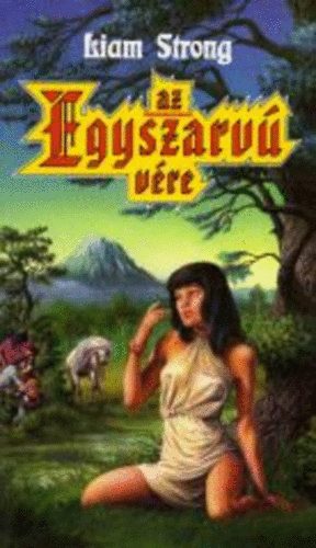 Liam Strong - Az egyszarv� v�re