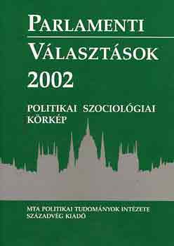 B�hm-Gazs�-Stumpf-Szoboszlai - Parlamenti v�laszt�sok 2002 - Politikai szociol�giai k�rk�p