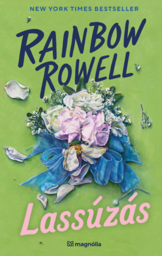 Rainbow Rowell - Lasszs