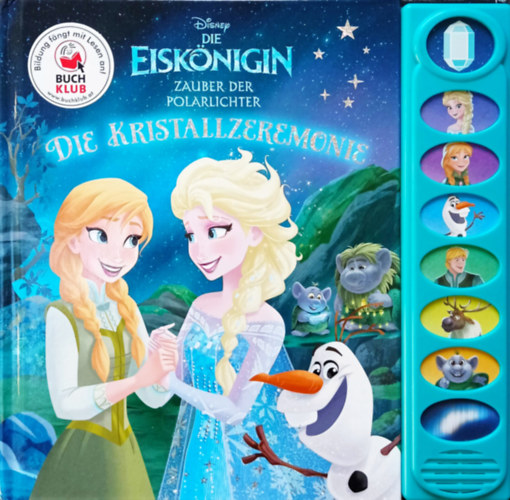 Die eisk�nigin zauber der polarlichter - Die kristalizeremonie (Disney)
