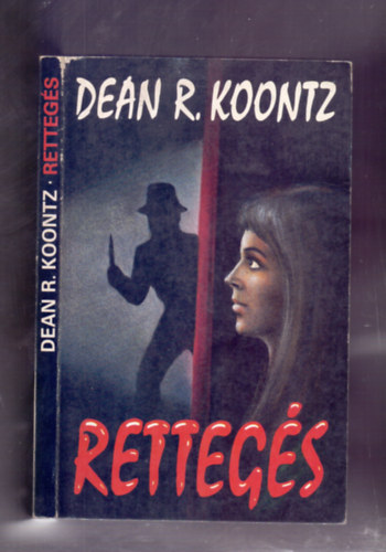 Dean R. Koontz - Retteg�s