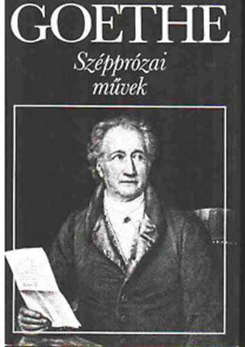 Johann Wolfgang von Goethe - Sz�ppr�zai m�vek (Goethe)