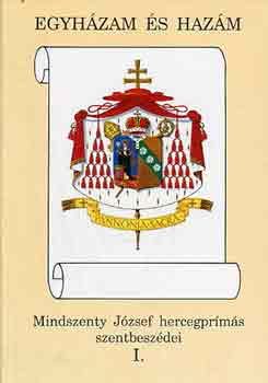 Mindszenty J�zsef hercegpr�m�s - Egyh�zam �s haz�m