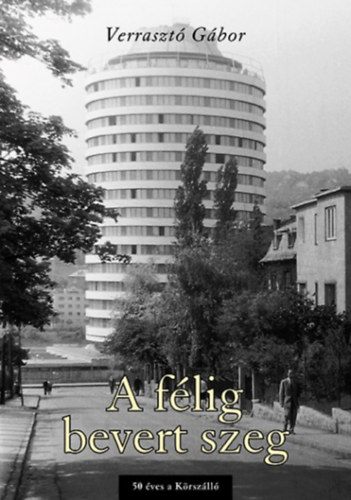 Verraszt� G�bor - A f�lig bevert szeg