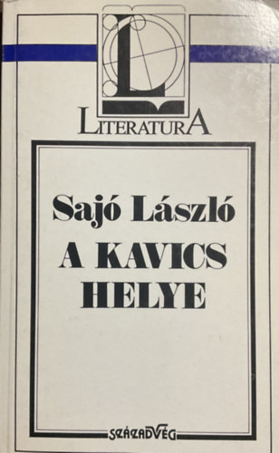 Sajó László - A kavics helye