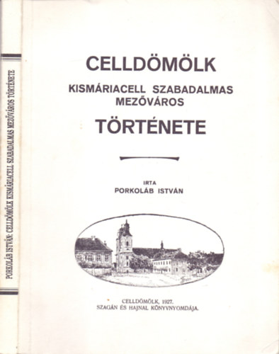 Porkolb Istvn - Celldmlk- Kismriacell Szabadalmas mezvros trtnete