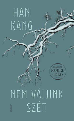 Han Kang - Nem v�lunk sz�t