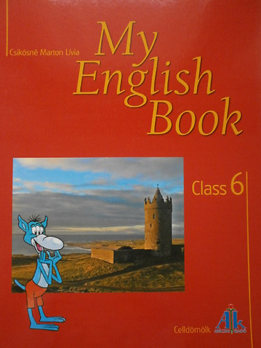 Csikósné Marton Lívia - My English Workbook Class 6