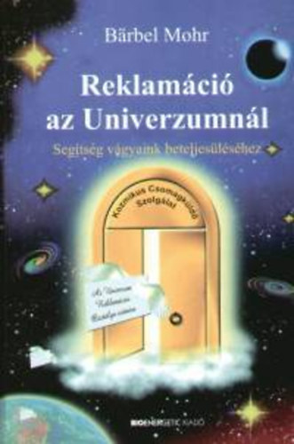 Barbel Mohr - Reklamáció az Univerzumnál
