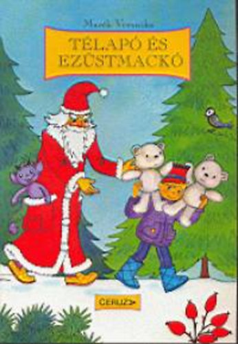 Mar�k Veronika - T�lap� �s Ez�stmack�