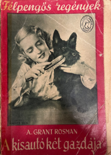 A. Grant Rosman - A kisaut kt gazdja