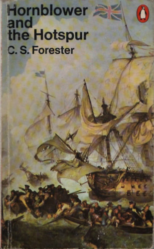 C. S. Forester - Hornblower and the Hotspur
