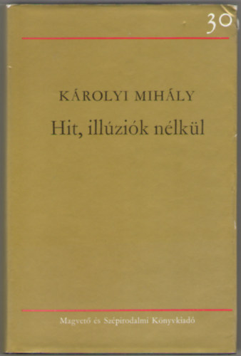 Krolyi Mihly - Hit, illzik nlkl