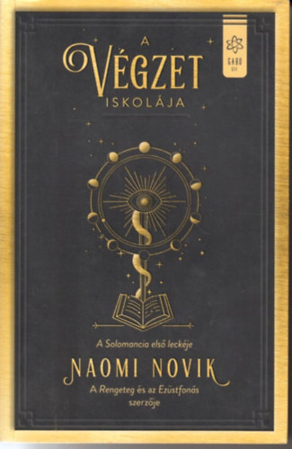 Naomi Novik - A végzet iskolája
