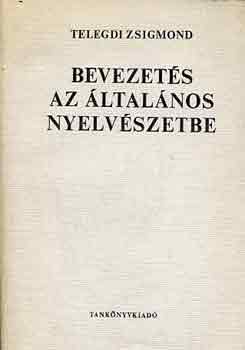 Telegdi Zsigmond - Bevezet�s az �ltal�nos nyelv�szetbe