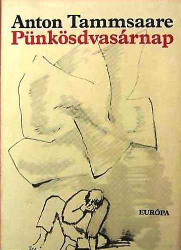 Anton Tammsaaare - Pnksdvasrnap