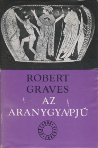 Robert Graves - Az aranygyapjú