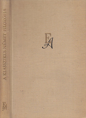 Sándor Pál (szerk.) - A klasszikus német filozófia