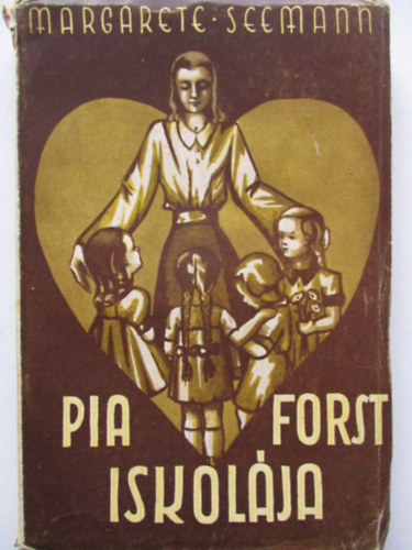 Margarethe Semann - Pia Forst iskolja