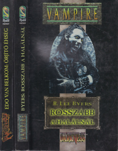 Edo van Belkom R. Lee Byers - 2 db fantasy kötet (Rosszabb a halálnál + Őrjítő éhség)
